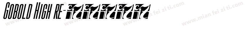 Gobold High re字体转换